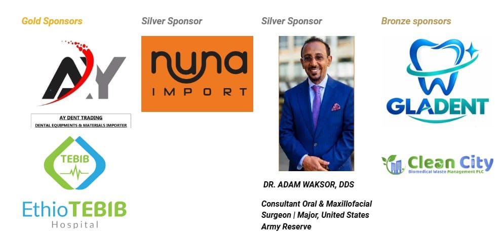 ESOMS 4th Annual General Meeting & Scientific Conference sponsors: AY Dent Trading, EthioTEBIB Hospital, Nuna Import, Dr. Adam Waksor, Gladent, and Clean City Biomedical Waste Management